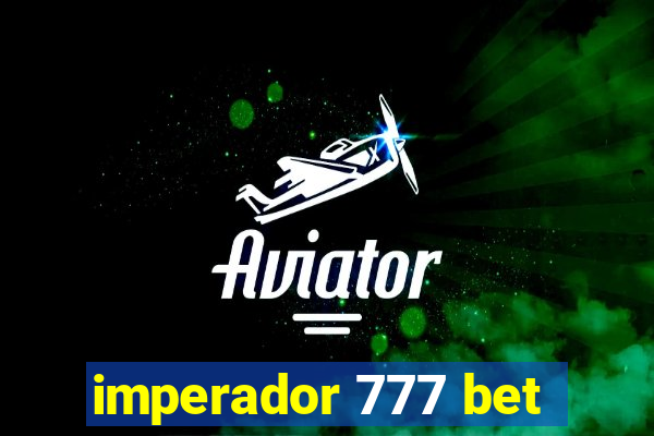 imperador 777 bet